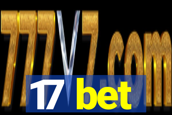 17 bet